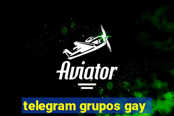 telegram grupos gay